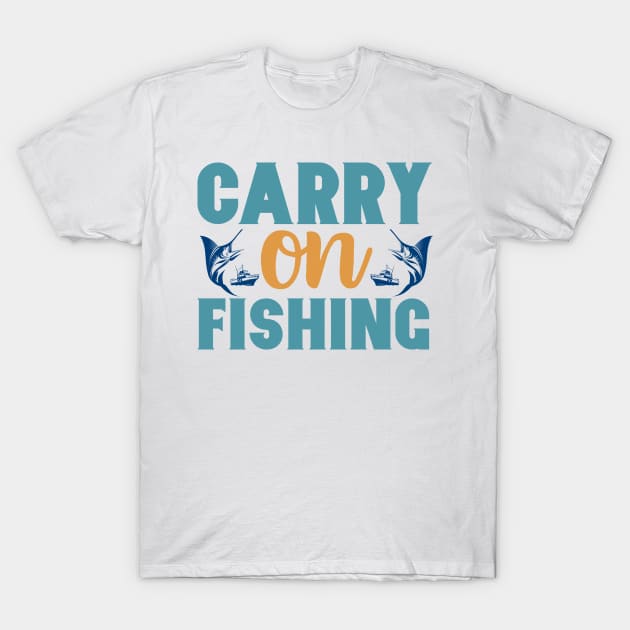 Carry On Fishing I Love Fishing Hobby Baited and Hooked T-Shirt by anijnas